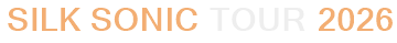 Silk Sonic Tour 2026